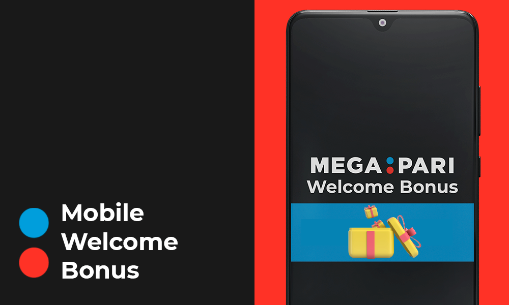 Mega Pari Mobile Welcome Bonus