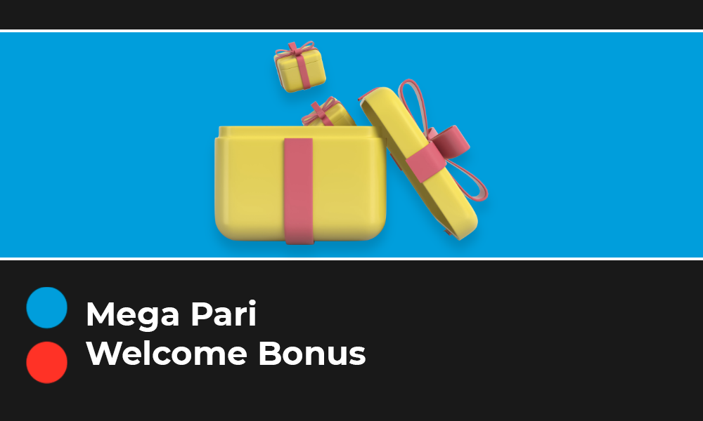 Mega Pari Welcome Bonus